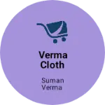 Business logo of Verma cloth house