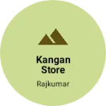 Business logo of Kangan Store