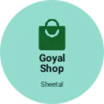 Business logo of Goyal shop