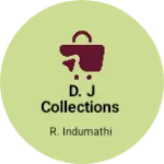 Business logo of D. J collections