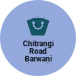 Business logo of Chitrangi Road Barwani Chauraha