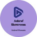 Business logo of Ashraf showroom