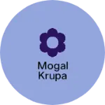 Business logo of Mogal krupa