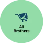 Business logo of Ali brothers