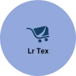 Business logo of LR tex