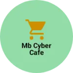 Business logo of Mb cyber cafe