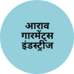 Business logo of आराव गारमेंट्स इंडस्ट्रीज