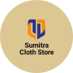 Business logo of Sumitra cloth store