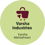 Business logo of VARSHA INDUSTRIES