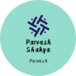 Business logo of Parvesh Shakya Aapki kapdo ki shop