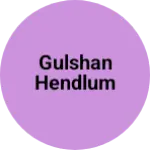 Business logo of Gulshan hendlum