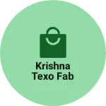 Business logo of Krishna texo fab