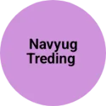 Business logo of NAVYUG TREDING