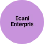 Business logo of Ecani enterpris