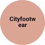 Business logo of Cityfootwear
