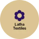 Business logo of Latha textiles