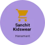 Business logo of Sanchit kidswear