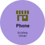 Business logo of Phone