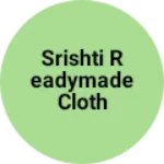 Business logo of Srishti readymade cloth