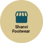 Business logo of Shanvi footwear