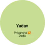 Business logo of Yadav based out of Jaunpur