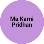 Business logo of Ma karni pridhan