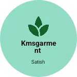 Business logo of Kmsgarment