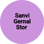 Business logo of Sanvi Gernal stor