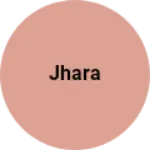 Business logo of Jhara