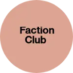 Business logo of Faction club