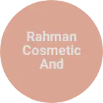 Business logo of Rahman cosmetic and clothes store