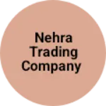 Business logo of Nehra trading company