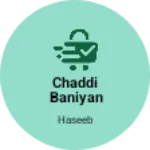 Business logo of Chaddi baniyan