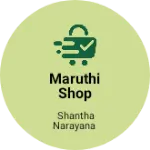 Business logo of Maruthi shop