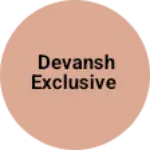 Business logo of Devansh Exclusive
