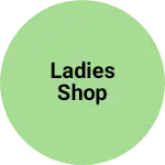 Business logo of Ladies shop