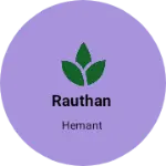 Business logo of Rauthan