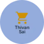Business logo of Thivan sai