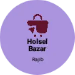 Business logo of Holsel bazar