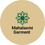 Business logo of Mahalaxmi garment