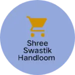 Business logo of Shree Swastik Handloom