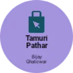 Business logo of Tamuri pathar
