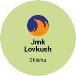 Business logo of Jmk lovkush