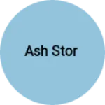 Business logo of Ash stor