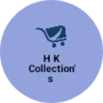 Business logo of H k collection's