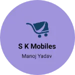 Business logo of S K mobiles