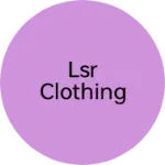 Business logo of LSR clothing