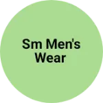 Business logo of SM MEN'S WEAR