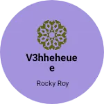 Business logo of V3hheheuee