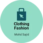Business logo of Clothing Fashion and Textiles